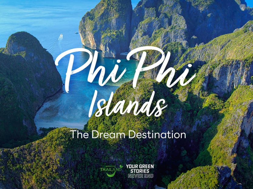 Phi Phi Islands The Dream Destination